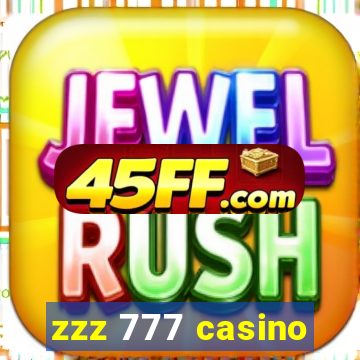 zzz 777 casino